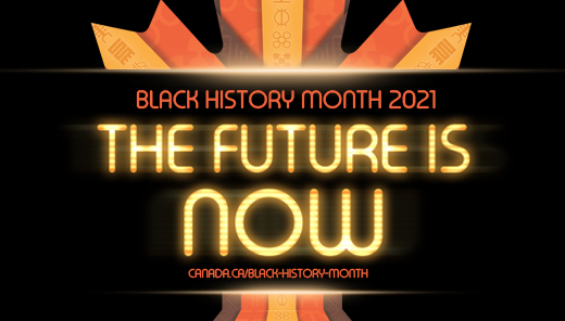 Black History Month. The future is now. canada.ca/black-history-month