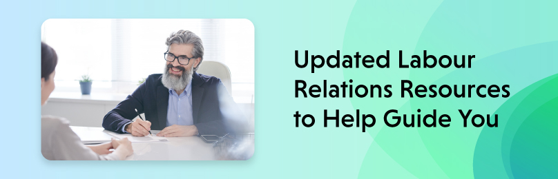 Updated Labour Relations Resources to Help Guide You 