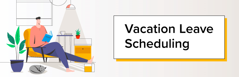 Vacation Leave Scheduling 