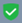 green checkmark