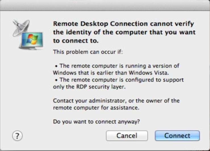 Remote Desktop Connection cannot verify the identity of the computer that you want to connect to.