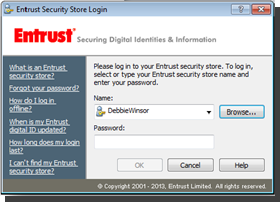 Entrust Secure Store Login.  Please log in to your Entrust security store.  To log in select or type your Entrust security store name and enter your password