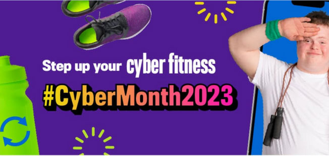 Step up your cyber fitness #CyberMonth2023