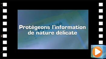 Protégeons l'information de nature délicate