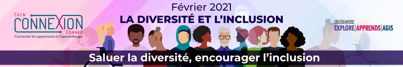 la diversite et l'inclusion Saluer la diversite, encourager l'inclusion