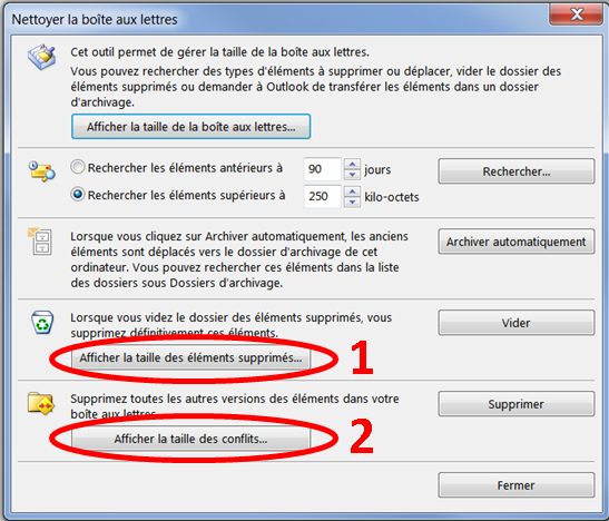 l'écran d'Outlook.  Afficher la taille des éléments supprimés, Afficher la taille des conflits...