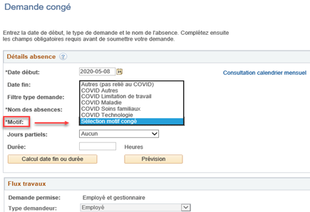 	Sélectionnez le motif de congé approprié parmi les choix figurant dans la liste déroulante