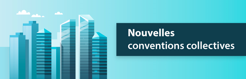 Nouvelles conventions collectives