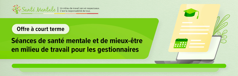 Cette image représente les séances de santé mentale et de mieux-être en milieu de travail pour les gestionnaires.